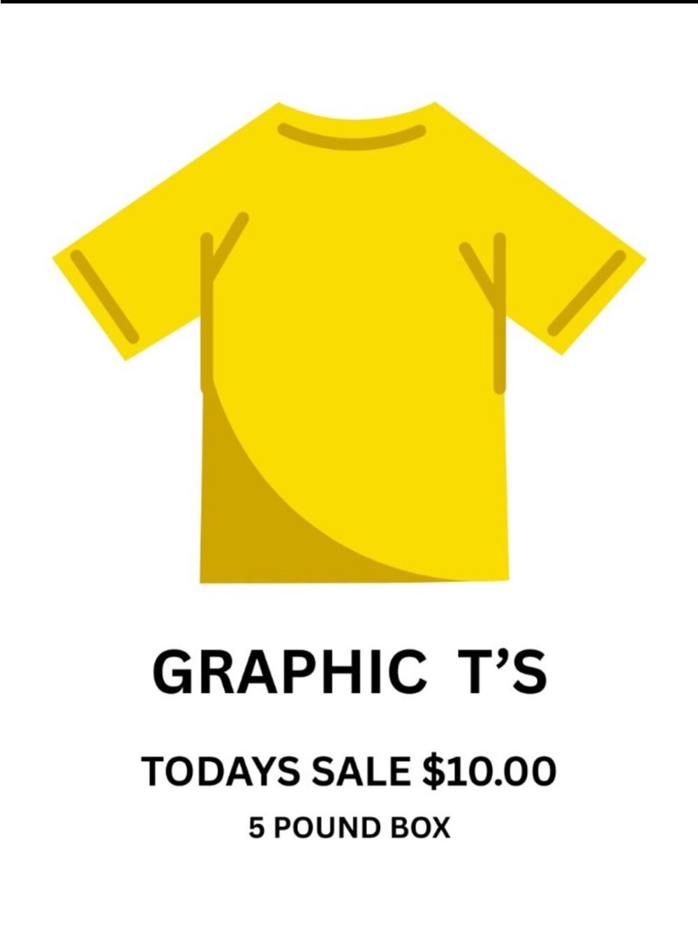 Graphic T-Shirt Sale!   This is a flyer, do not purchase.